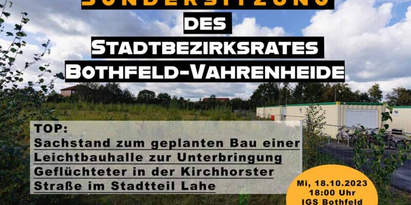 Ankündigung der Sondersitzung des Stadtbezirksrates zur geplanten Leichtbauhalle in der Kirchhorster Straße am 18. Oktober 2023.